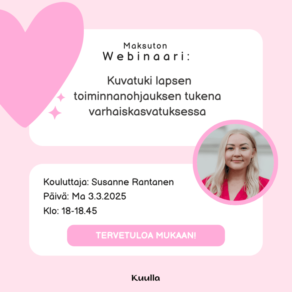 Kuvatuki lapsen toiminnanohjauksen tukena varhaiskasvatuksessa -webinaari 3.3.2025
